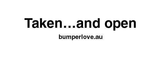 Taken and open bumper stickers