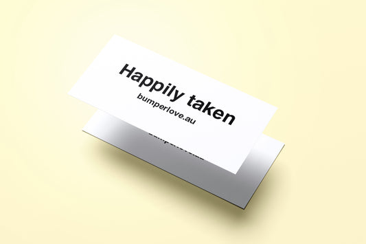 Happily taken stickers