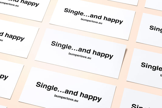 Single and happy stickers