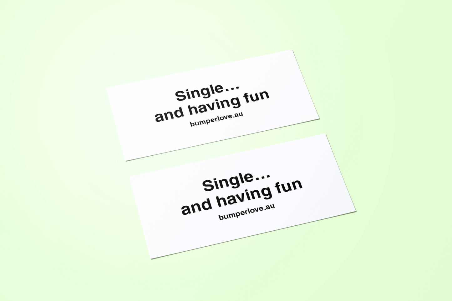    Single and having fun sticker