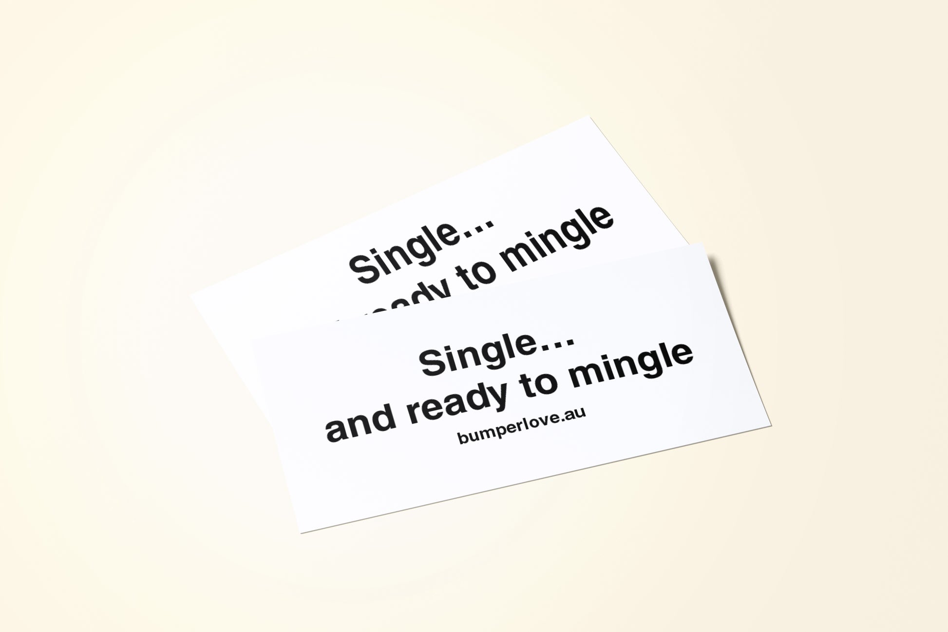 Single and ready to mingle bumper love stickers